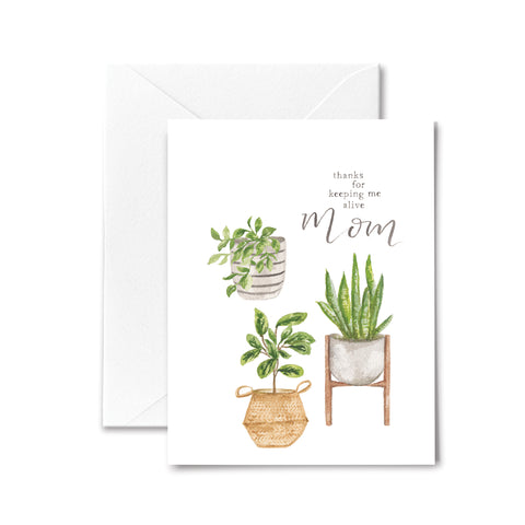 Mother's Day Card Keep Alive Plants Watercolor 